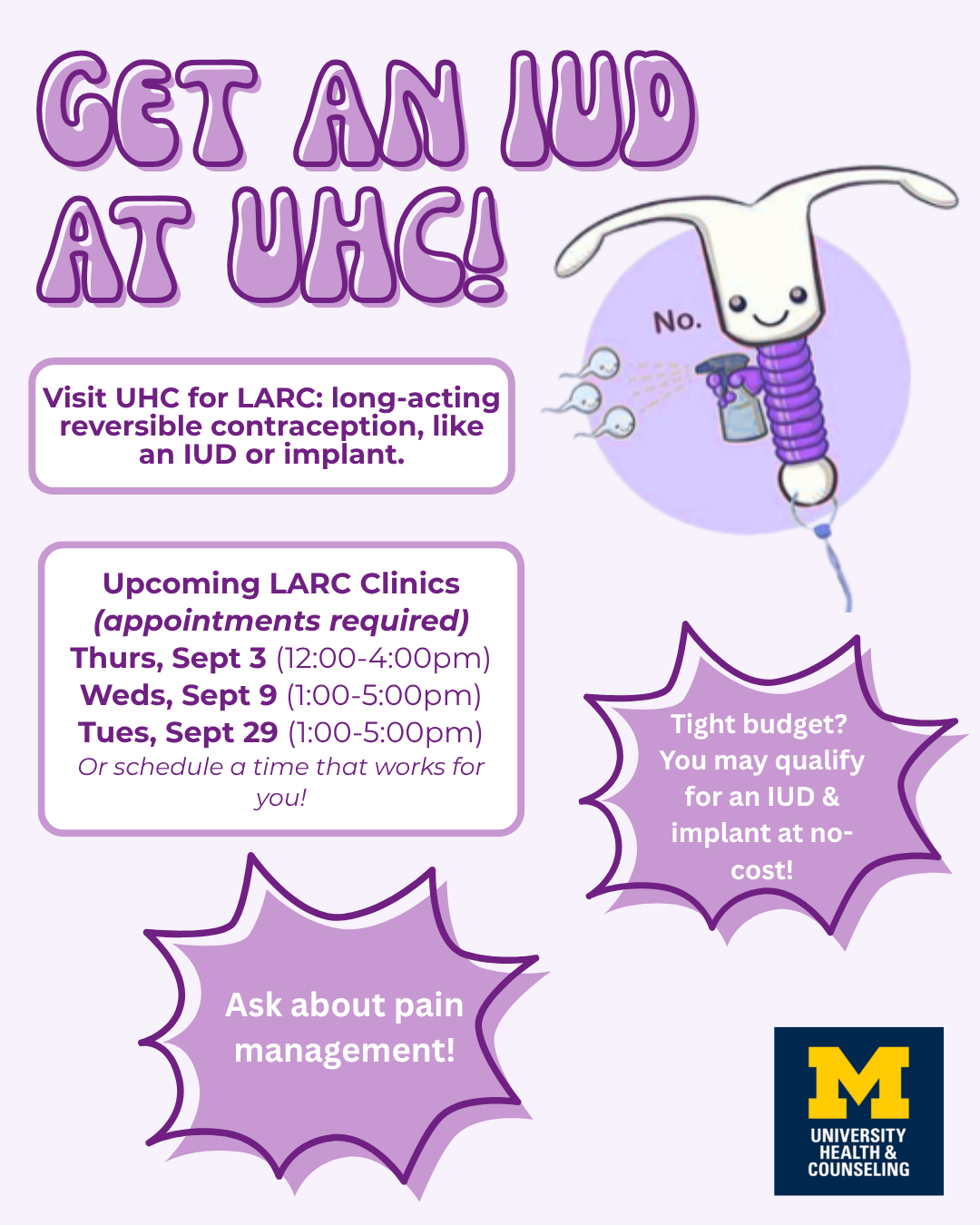 Purple flyer with bubble letters of 'Get An IUD At UHC' with a cartoon IUD spraying cartoon sperm away