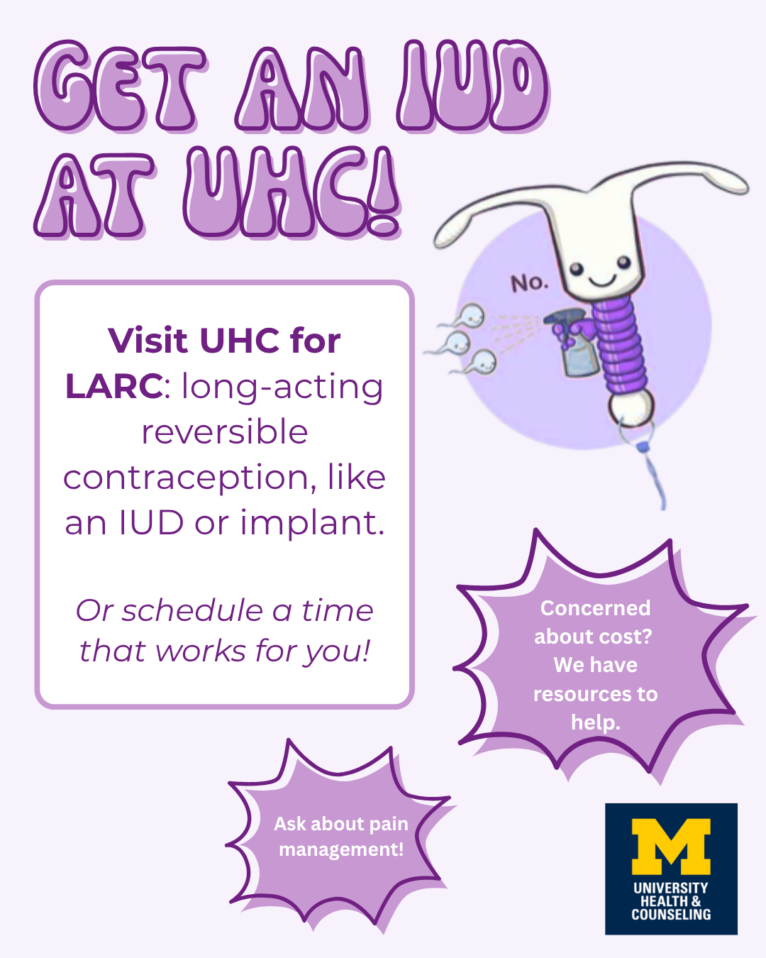 Explains LARC clinics at UHC, which is long-acting reversible contraception, like an IUD or implant.